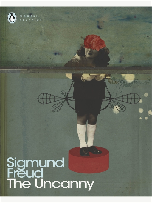 Title details for The Uncanny by Sigmund Freud - Available